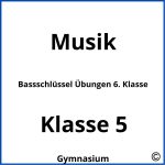 Bassschlüssel Übungen 6. Klasse