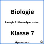 Biologie 7. Klasse Gymnasium