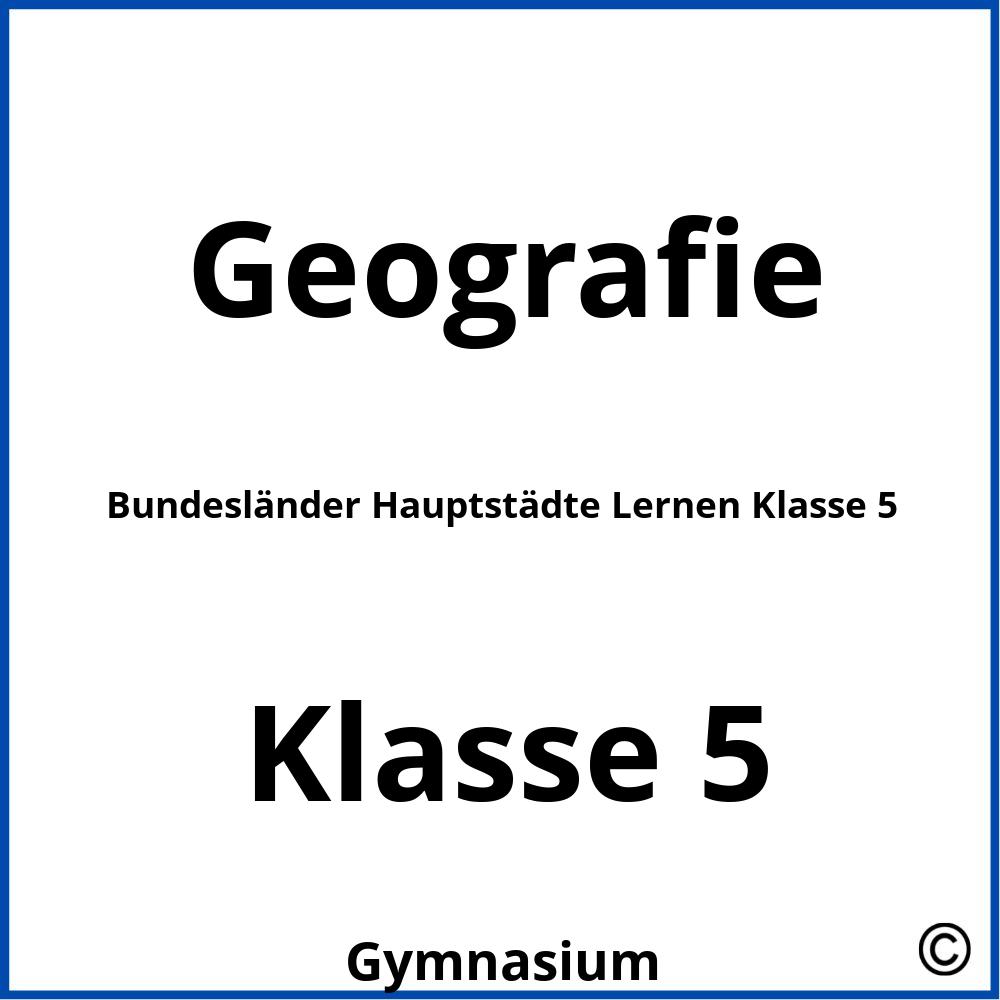 Bundesländer Hauptstädte Lernen Klasse 5