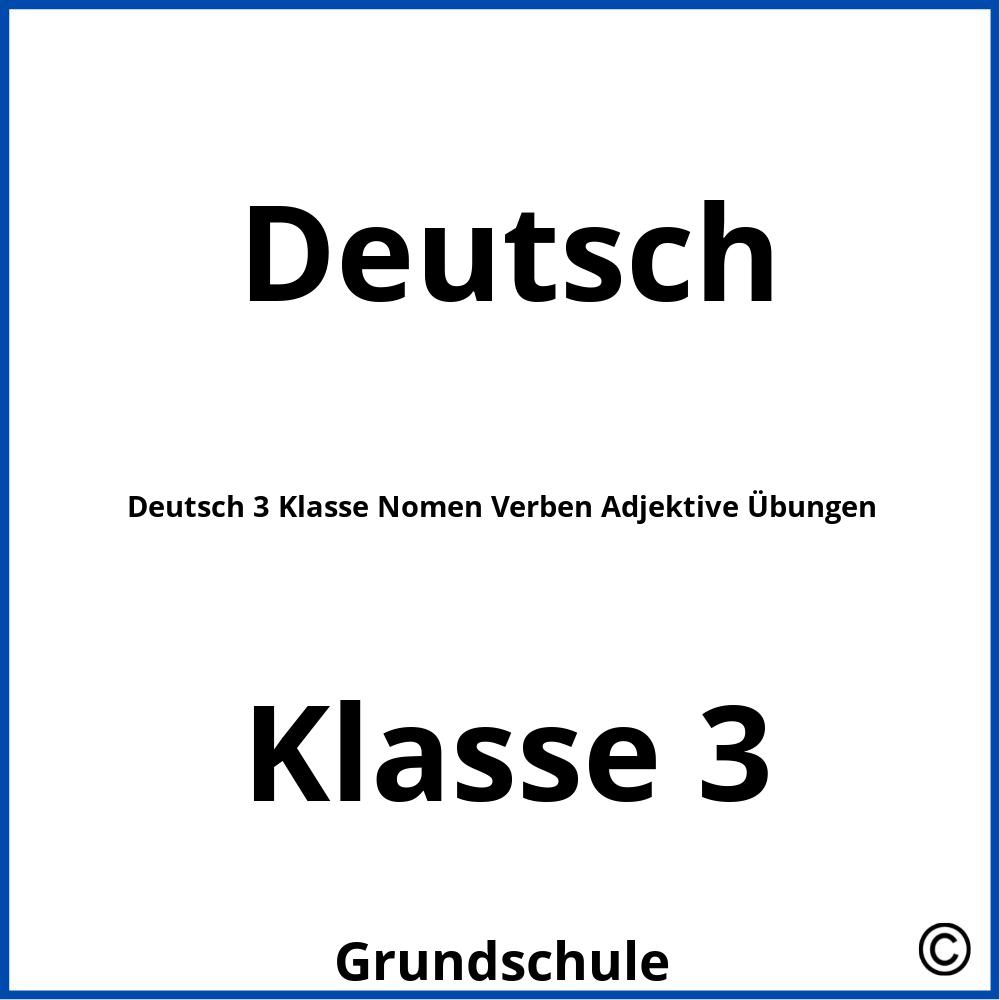 Deutsch 3 Klasse Nomen Verben Adjektive Übungen