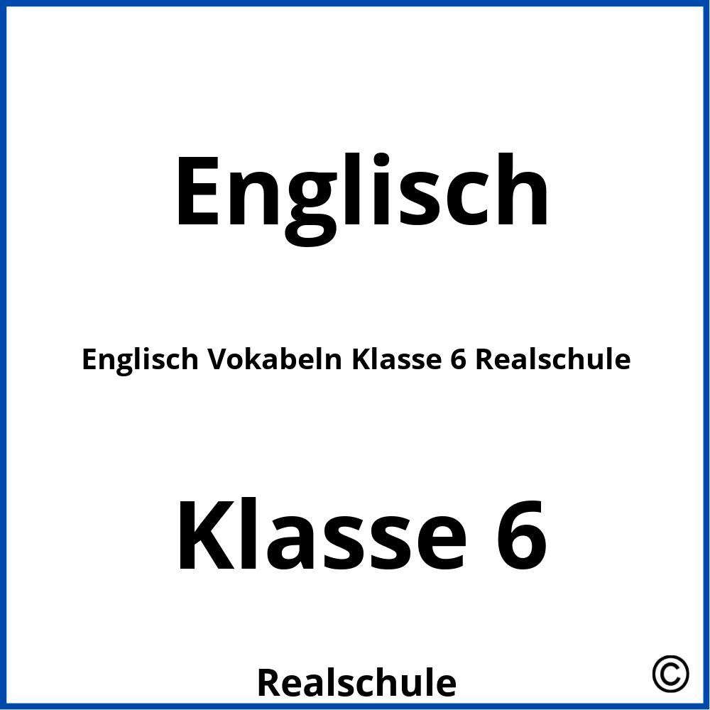 Englisch Vokabeln Klasse 6 Realschule