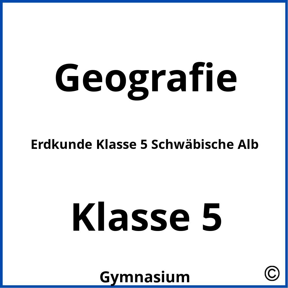 Erdkunde Klasse 5 Schwäbische Alb