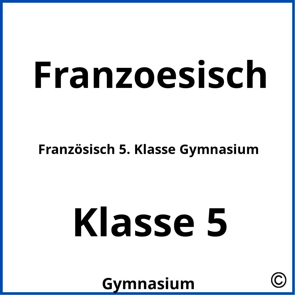 Französisch 5. Klasse Gymnasium