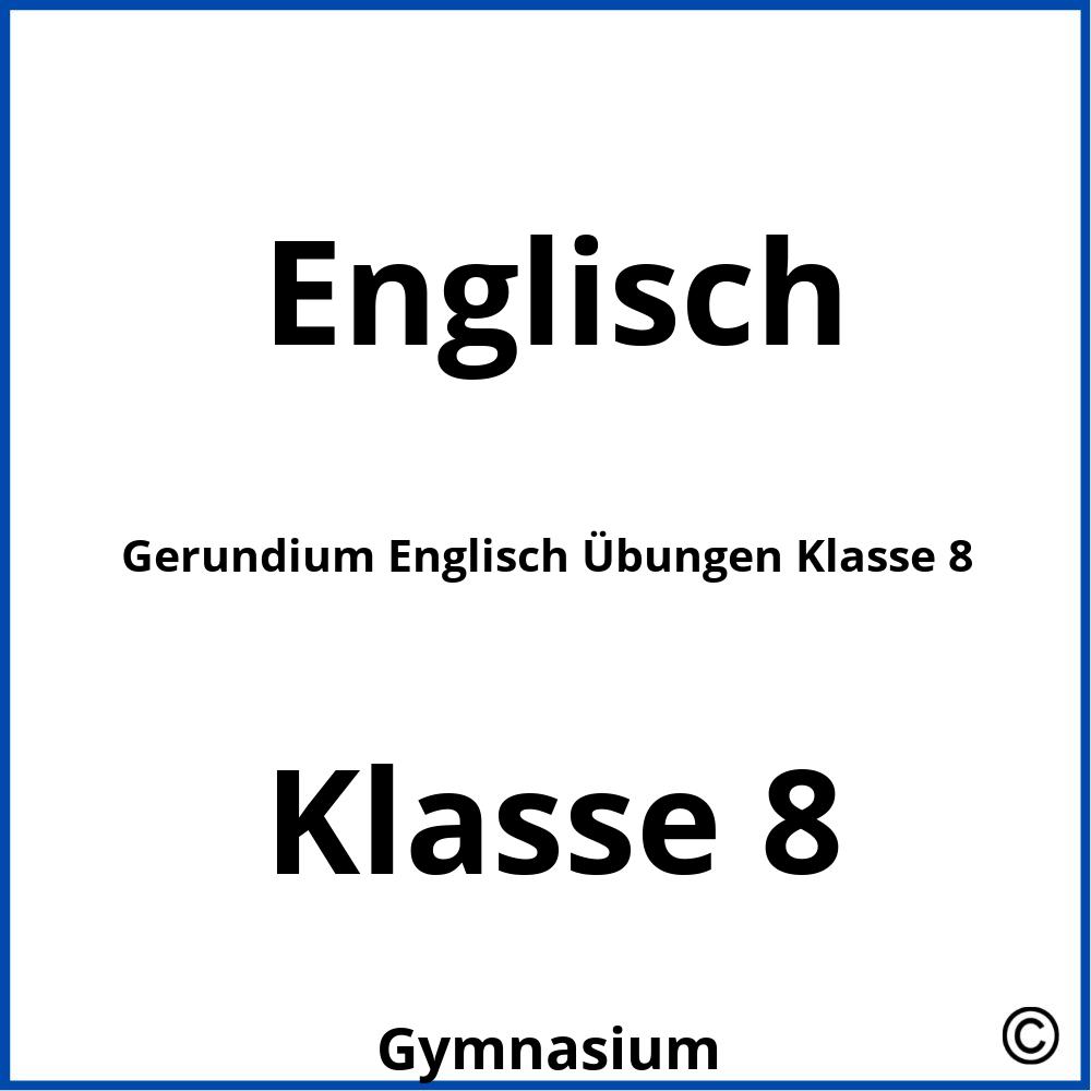 Gerundium Englisch Übungen Klasse 8