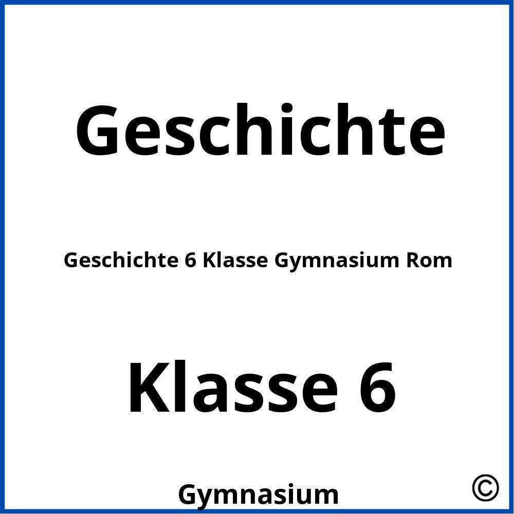 Geschichte 6 Klasse Gymnasium Rom