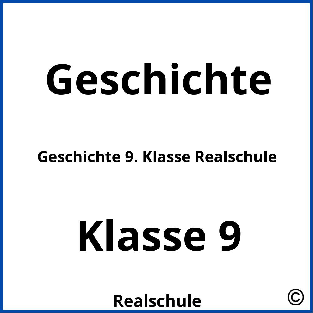 Geschichte 9. Klasse Realschule