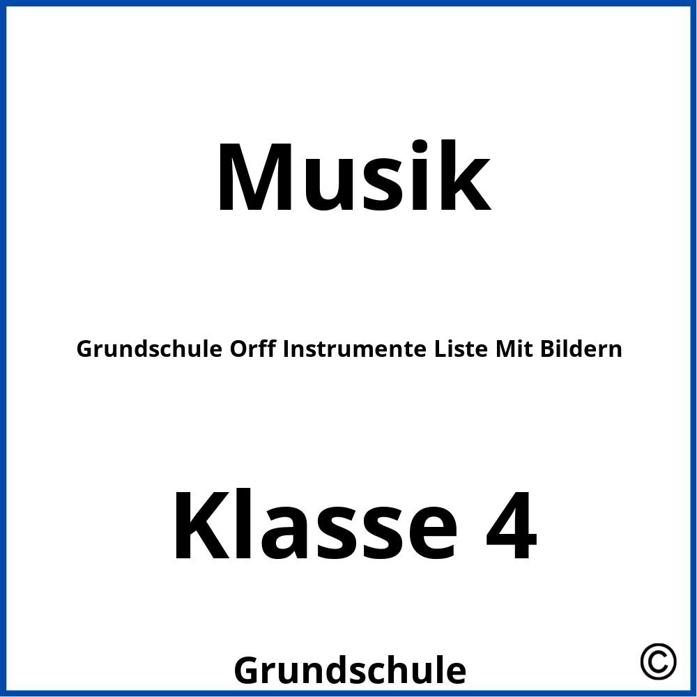 Grundschule Orff Instrumente Liste Mit Bildern