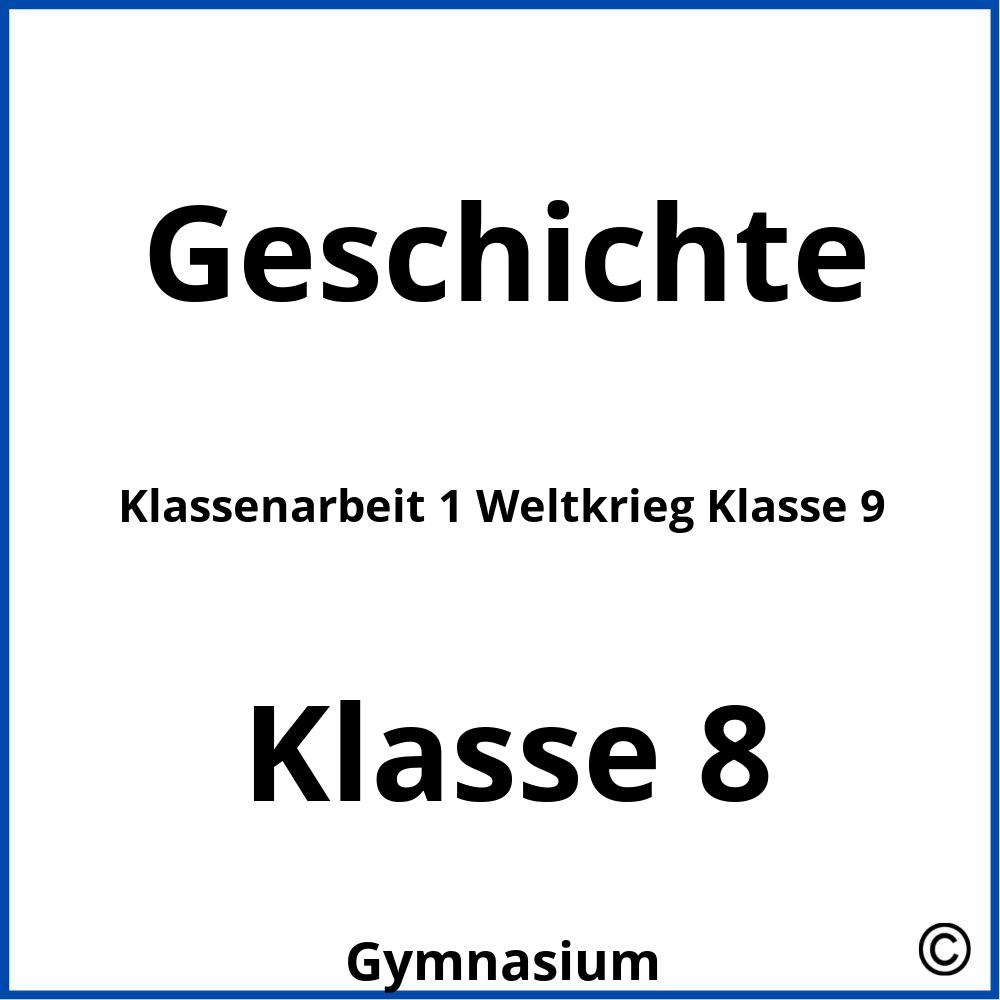 Klassenarbeit 1 Weltkrieg Klasse 9