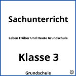 Leben Früher Und Heute Grundschule