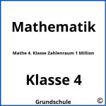 Mathe 4. Klasse Zahlenraum 1 Million