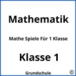 Mathe Spiele Für 1 Klasse