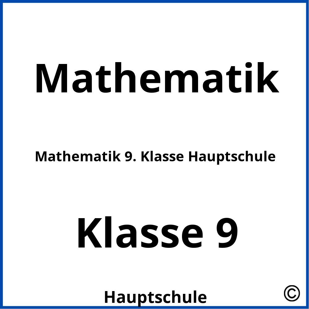 Mathematik 9. Klasse Hauptschule