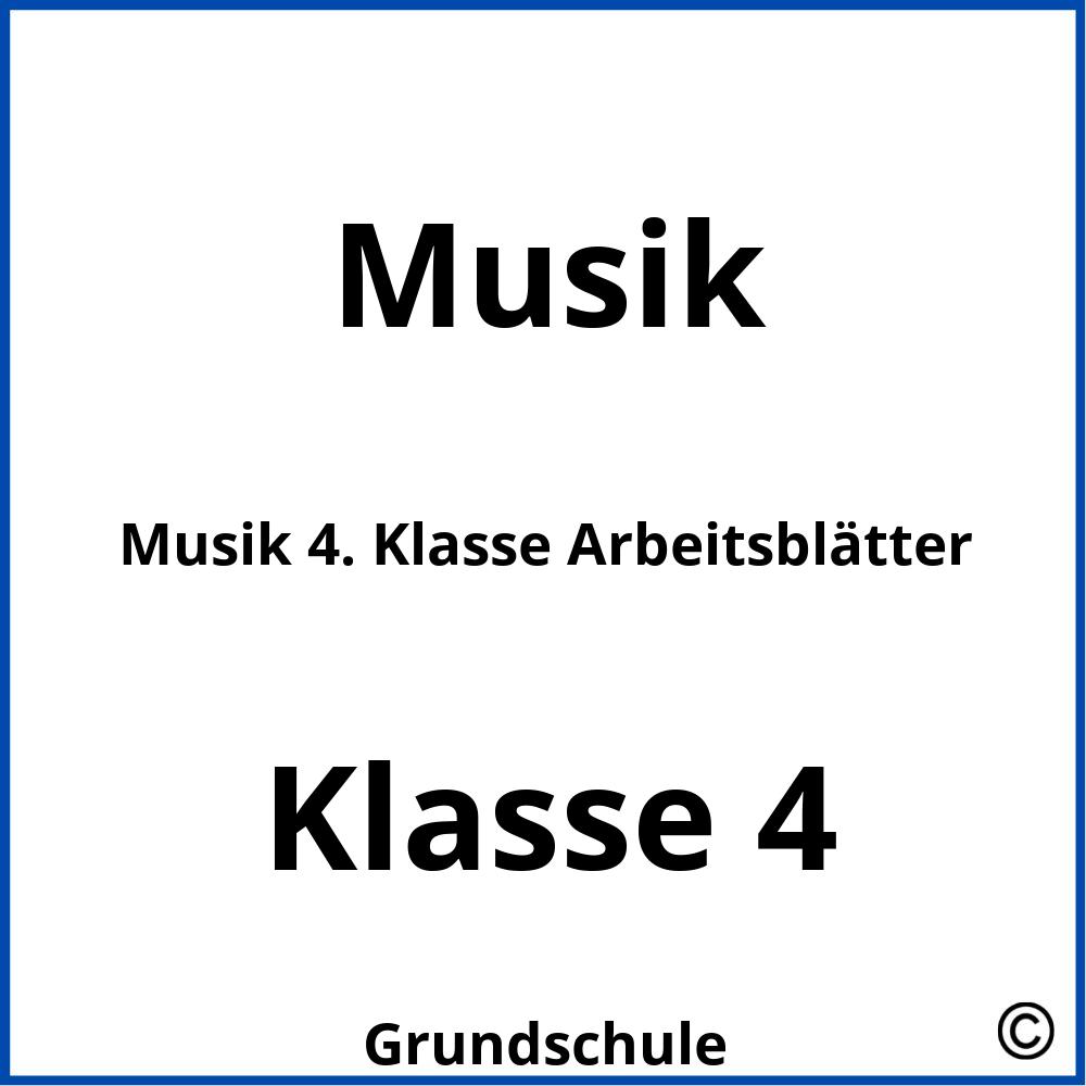 Musik 4. Klasse Arbeitsblätter