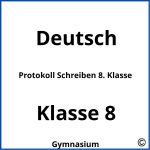 Protokoll Schreiben 8. Klasse