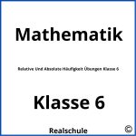 Relative Und Absolute Häufigkeit Übungen Klasse 6