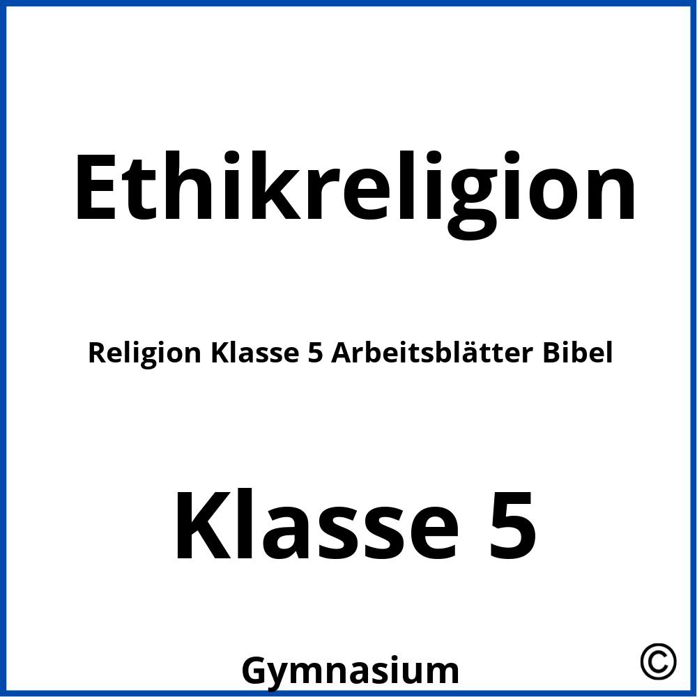 Religion Klasse 5 Arbeitsblätter Bibel