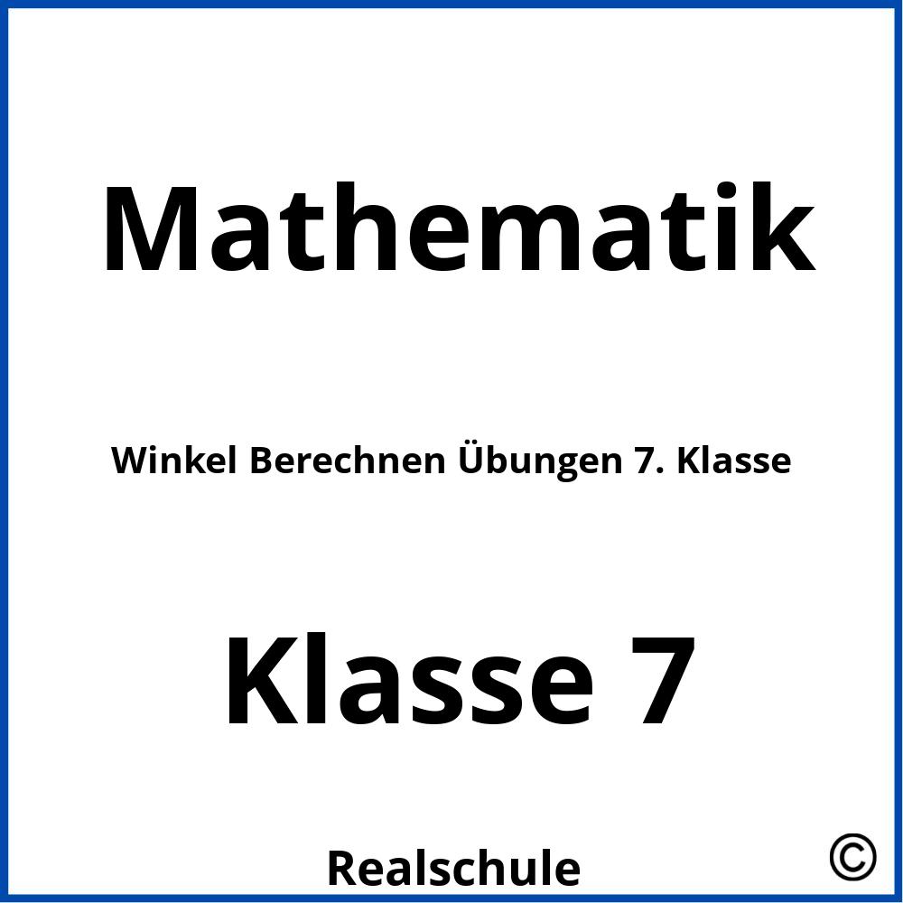 Winkel Berechnen Übungen 7. Klasse